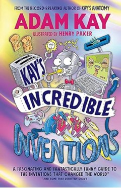 Kay's Incredible Inventions